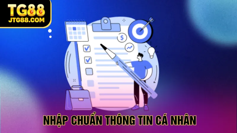 Nhập chuẩn thông tin cá nhân theo yêu cầu từ hệ thống